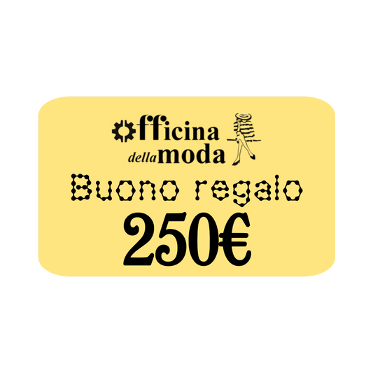 BUONO REGALO 250 €